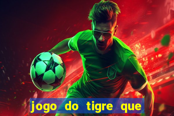 jogo do tigre que dao bonus no cadastro